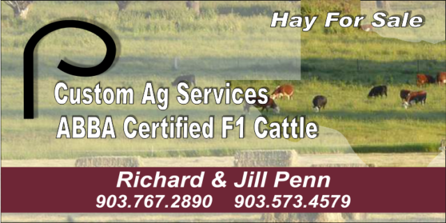 Richard & Jill Penn Ag Services 903-767-2890 and Hay for Sale